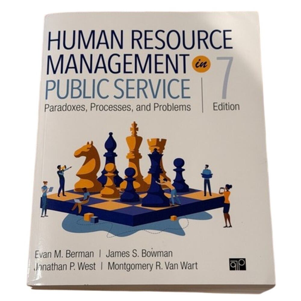 Human Resource Management in Public Service by Evan M. Berman 7th Ed